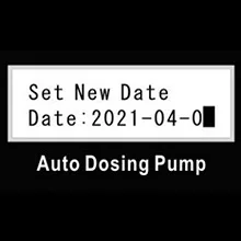 Auto Dosing Pump display showing 'Set New Date' with date 2021-04-0 and a black square placeholder for the day.